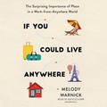 Cover: If You Could Live Anywhere - Blackstone Publishing
