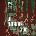 Cover: On Troublesome Creek - Blackstone Publishing