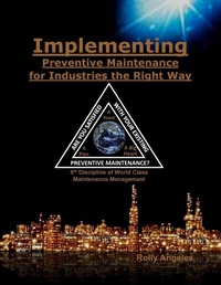 Enlarge image Cover: Implementing Preventive Maintenance for Industries the Right Way - Rolando Santiago Angeles