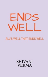 Enlarge image Cover: Ends Well - Notion Press