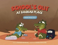 Enlarge image Cover: School's Out at Baobab Place - Choose FI Media, Inc.