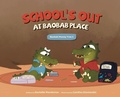 Cover: School's Out at Baobab Place - Choose FI Media, Inc.