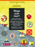 Cover: Wege zum Heil? - Tyrolia