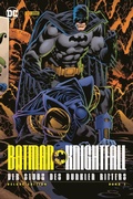 Cover: Batman: Knightfall - Der Sturz des Dunklen Ritters (Deluxe Edition) - Panini Verlags GmbH