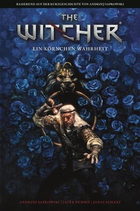 Enlarge image Cover: The Witcher: Ein Körnchen Wahrheit - Panini Verlags GmbH