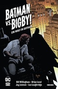 Cover: Batman vs. Bigby! - Ein Wolf in Gotham - Panini Verlags GmbH