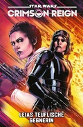 Cover: Star Wars Comics: Crimson Reign II - Leias teuflische Gegnerin - Panini Verlags GmbH
