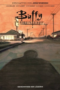 Enlarge image Cover: Buffy the Vampire Slayer - Panini Verlags GmbH