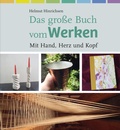 Cover: Das gro&szlig;e Buch vom Werken - Freies Geistesleben