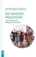 Cover: Die Waldorfp&auml;dagogik - Freies Geistesleben