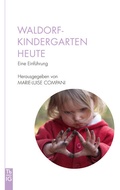 Cover: Waldorfkindergarten heute - Freies Geistesleben