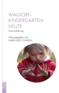 Abbildung von: Waldorfkindergarten heute - Freies Geistesleben