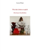 Cover: Wie das Leben so spielt - epubli