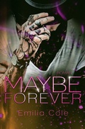 Cover: Maybe-Reihe / Maybe Forever - epubli