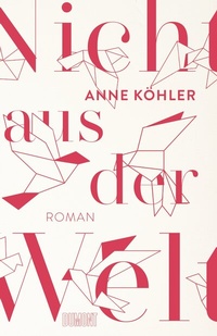 Abbildung von: Nicht aus der Welt - DuMont Buchverlag