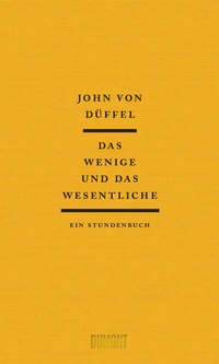 Abbildung von: Das Wenige und das Wesentliche - DuMont Buchverlag