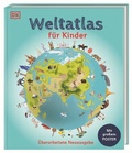 Cover: Weltatlas f&uuml;r Kinder - Dorling Kindersley Verlag