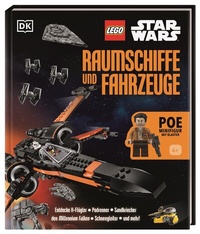 Abbildung von: LEGO® Star WarsT Raumschiffe und Fahrzeuge - Dorling Kindersley Verlag