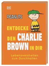 Abbildung von: PeanutsT Entdecke den Charlie Brown in dir - Dorling Kindersley Verlag