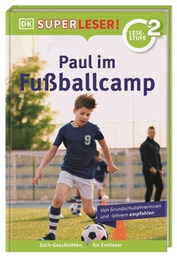 Abbildung von: SUPERLESER! Paul im Fußballcamp - Dorling Kindersley Verlag