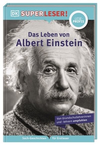 Abbildung von: SUPERLESER! Das Leben von Albert Einstein - Dorling Kindersley Verlag