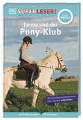 Cover: SUPERLESER! Emma und der Pony-Klub - Dorling Kindersley Verlag