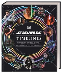 Abbildung von: Star Wars Timelines - Dorling Kindersley Verlag
