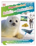 Cover: Superchecker! Arktis und Antarktis - Dorling Kindersley Verlag