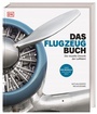 Bild: Das Flugzeug-Buch - Dorling Kindersley Verlag