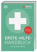 Abbildung von: Erste-Hilfe-Handbuch - Dorling Kindersley Verlag