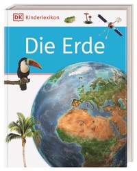 Abbildung von: DK Kinderlexikon. Die Erde - Dorling Kindersley Verlag