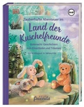 Cover: Zauberhafte Abenteuer im Land der Kuschelfreunde - Dorling Kindersley Verlag