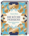 Cover: Die K&uuml;che Persiens - Dorling Kindersley Verlag