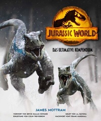 Abbildung von: Jurassic World: Das ultimative Kompendium - Panini Verlags GmbH