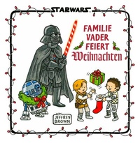 Abbildung von: Star Wars: Familie Vader feiert Weihnachten - Panini Verlags GmbH