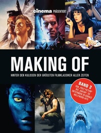 Abbildung von: Cinema präsentiert: Making of - Hinter den Kulissen der grössten Filmklassiker aller Zeiten - Panini Verlags GmbH