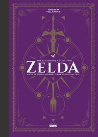 Abbildung von: Die legendäre Küche von Zelda - Magische Rezepte inspiriert von der Videogame-Saga - Panini Verlags GmbH
