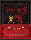 Cover: Diablo: Aus den Archiven der Horadrim: Eine Diablo-Geschichtensammlung - Panini Verlags GmbH