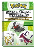 Cover: Pok&eacute;mon - Legend&auml;r und mysteri&ouml;s: Das gro&szlig;e Buch der legend&auml;ren und mysteri&ouml;sen Pok&eacute;mon - Panini Verlags GmbH