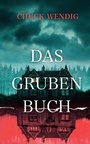 Cover: Das Grubenbuch - Panini Verlags GmbH