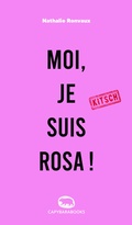 Cover: MOI, JE SUIS ROSA ! - capybarabooks