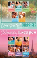 Cover: The Unexpected Surprises And Romantic Escapes Collection - HarperCollins
