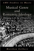 Cover: Musical Genre and Romantic Ideology - Oxford University Press Inc