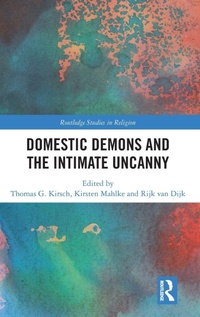 Enlarge image Cover: Domestic Demons and the Intimate Uncanny - Routledge