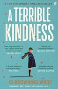Cover: A Terrible Kindness - Faber & Faber