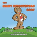 Cover: The Giant Gingerbread Gent - C S Cooper