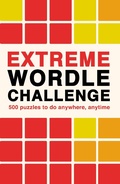 Cover: Extreme Wordle Challenge: Volume 2 - Ivy Press
