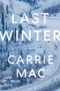 Enlarge image Cover: Last Winter - Random House Canada