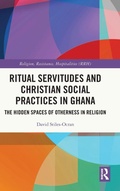 Cover: Ritual Servitudes and Christian Social Practices in Ghana - Routledge
