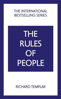 Enlarge image Cover: The Rules of People: A personal code for getting the best from everyone - Pearson Business